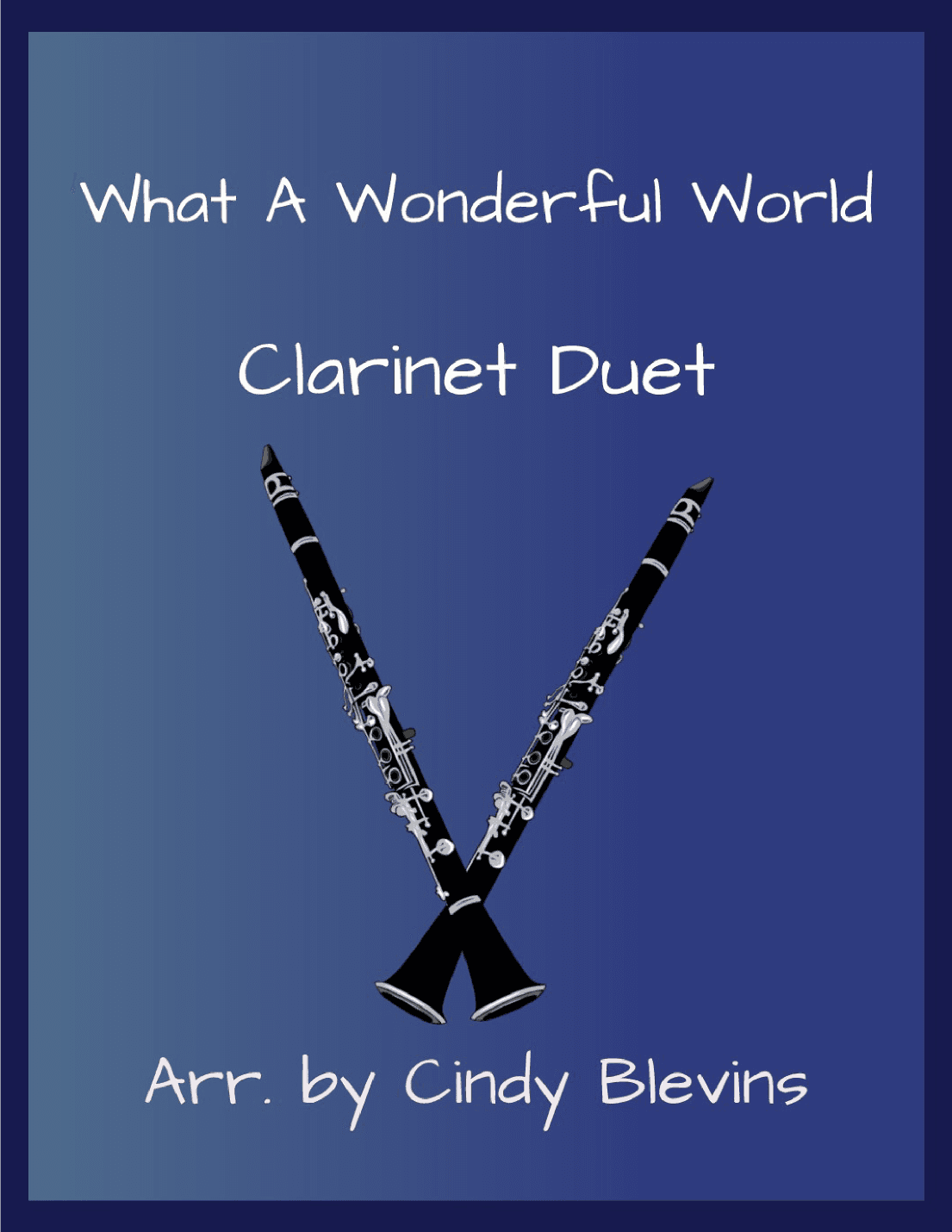 What A Wonderful World (arr. Cindy Blevins)