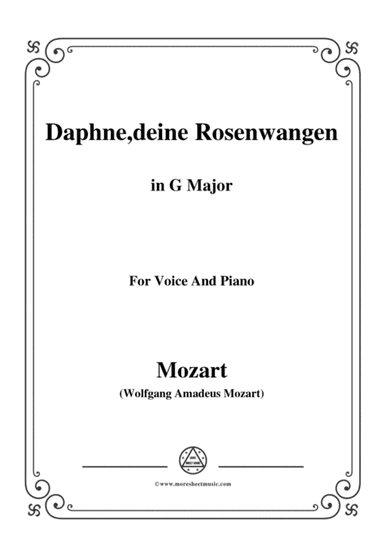 Mozart-Daphne,deine rosenwangen,in G Major,for Voice and Piano (arr. MSM)