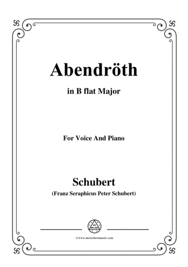 Schubert-Abendröth,in B flat Major,for Voice&Piano (arr. MSM)