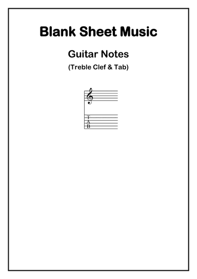 Blank Sheet Music Guitar Notes  (Treble Clef & TAB)