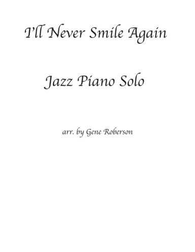 I'll Never Smile Again  Jazz Piano Collection (arr. Gene Roberson)
