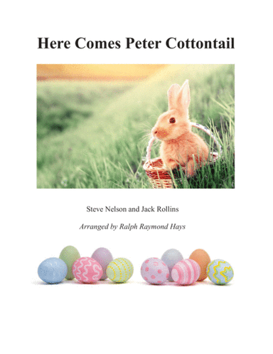 Here Comes Peter Cottontail (arr. Ralph Raymond Hays)