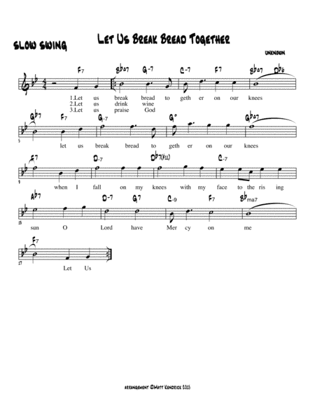 Let Us Break Bread Together (arr. Matt Kendrick)