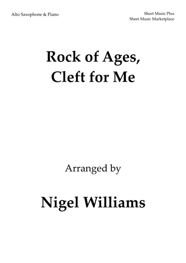 Rock of Ages, Cleft for Me, for Alto Sax and Piano (arr. Nigel Williams)