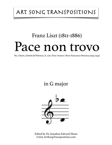 LISZT: Pace non trovo, S. 270 (first version, transposed to G-flat major) (arr. ArtSongTranspositions.com)