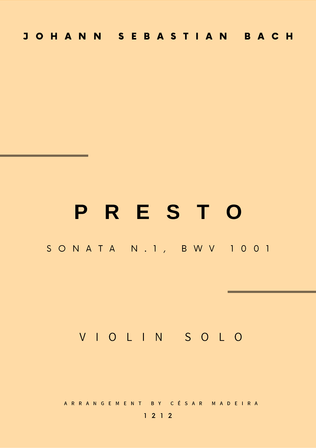 Presto from Sonata No.1, BWV 1001 - Violin Solo - Original Version (Full Score) (arr. César Madeira)