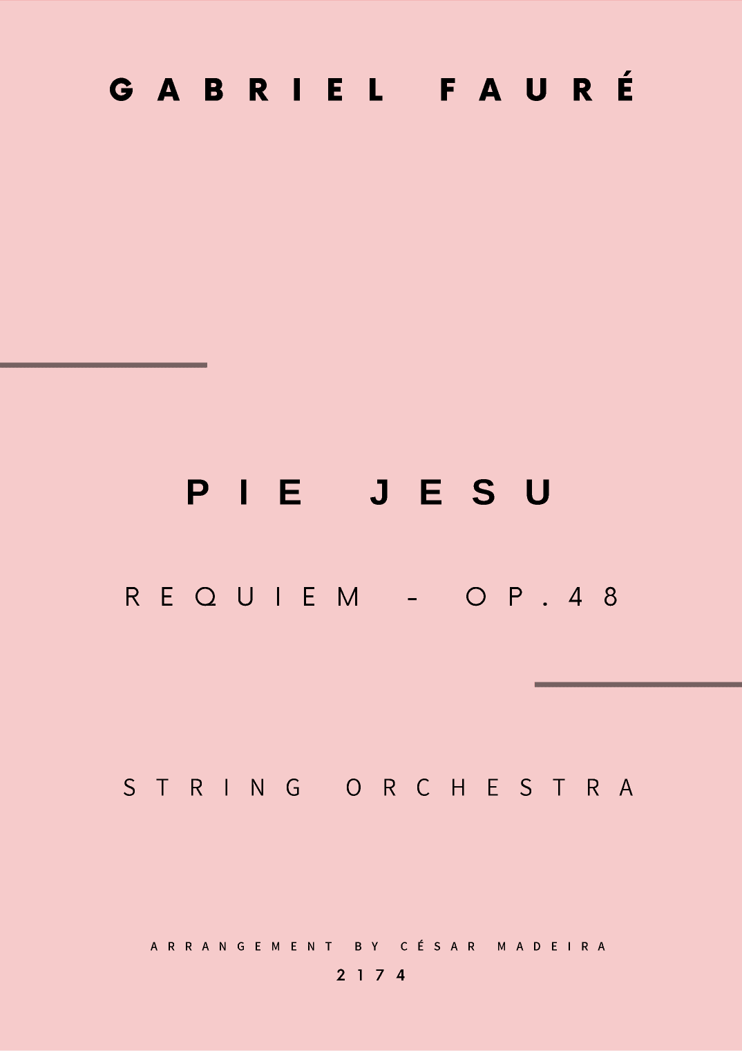Pie Jesu (Requiem, Op.48) - String Orchestra (Full Score and Parts) (arr. César Madeira)