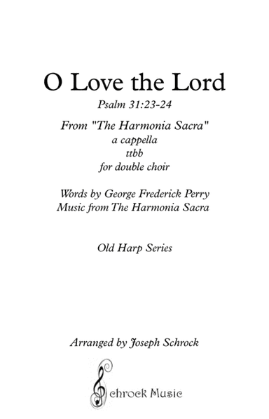 O Love The Lord (arr. Schrock Music)