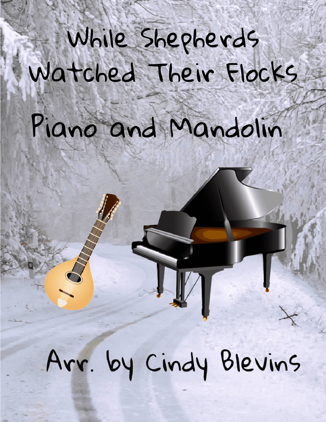 While Shepherds Watched Their Flocks, for Piano and Mandolin (arr. Cindy Blevins)
