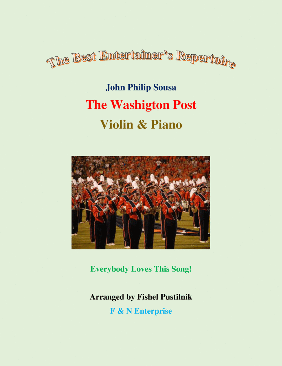 "The Washington Post" for Violin and Piano-Video (arr. Fishel Pustilnik)
