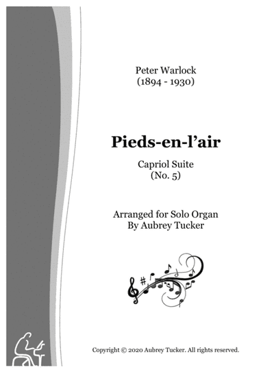 Organ: Pieds-en-l'air (Capriol Suite, No. 5) - Peter Warlock (arr. Aubrey Tucker)