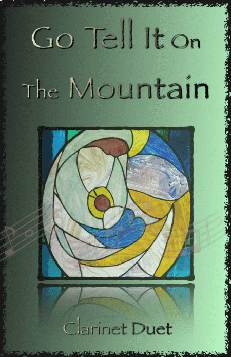 Go Tell It On The Mountain, Gospel Song for Clarinet Duet (arr. David McKeown)