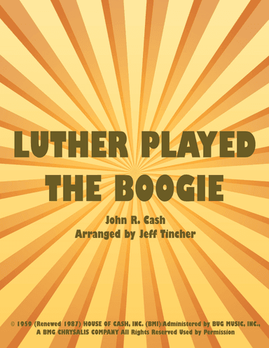 Luther Played The Boogie (arr. Jeff Tincher)