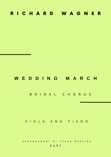 Wedding March (Bridal Chorus) - Viola and Piano (Full Score and Parts) (arr. César Madeira)