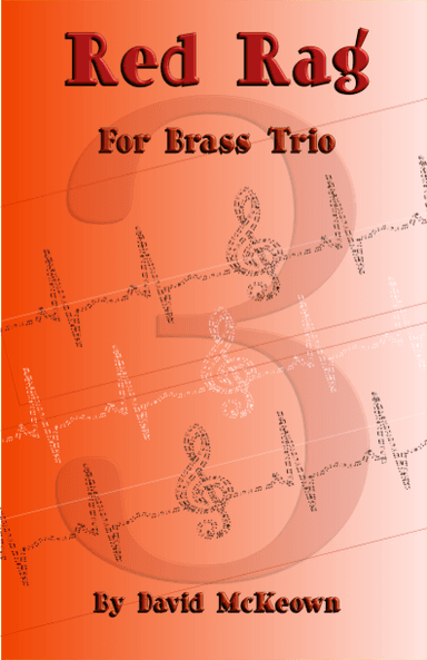 Red Rag, a Ragtime piece for Brass Trio