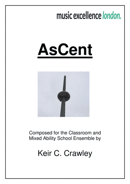 AsCent for Mixed Ability School Ensemble and Classroom