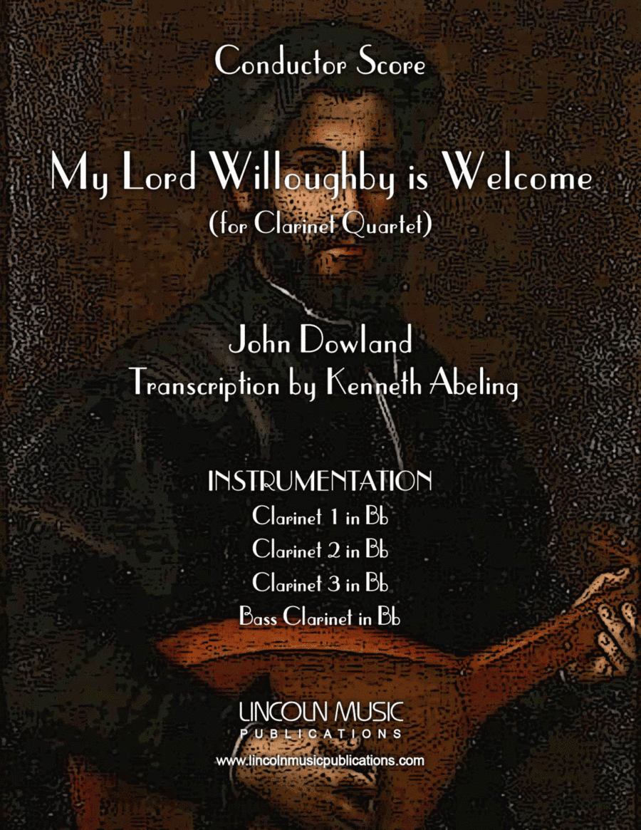 My Lord Willoughby is Welcome Home (for Clarinet Quartet) (arr. Kenneth Abeling)