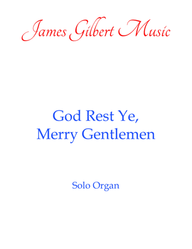 God Rest Ye Merry, Gentlemen (arr. James Gilbert)