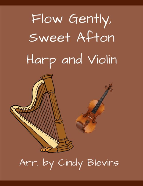 Flow Gently, Sweet Afton, for Harp and Violin (arr. Cindy Blevins)