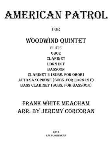 American Patrol for Woodwind Quintet (arr. Jeremy Corcoran)