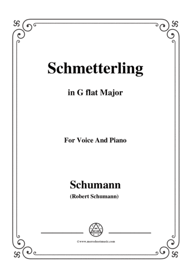 Schumann-Schmetterling,in G flat Major,Op.79,No.2,for Voice and Piano (arr. MSM)