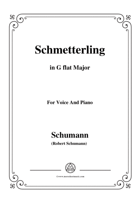 Schumann-Schmetterling,in G flat Major,Op.79,No.2,for Voice and Piano (arr. MSM)