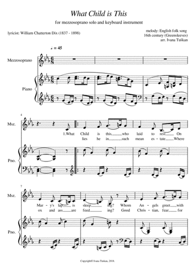 What Child is This,  for mezzosoprano solo and piano, C minor (arr. Ivana Tuskan)