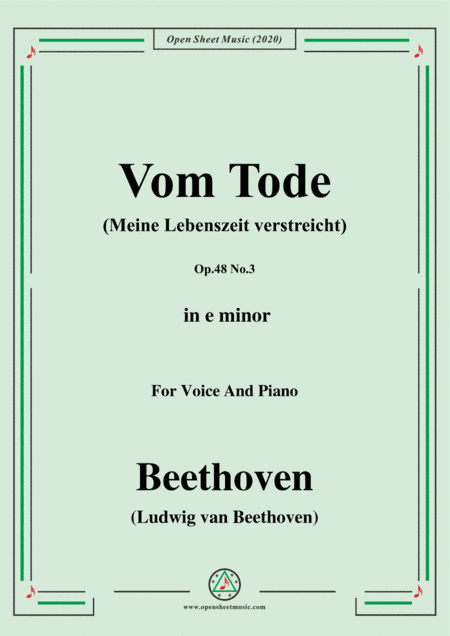 Beethoven-Vom TodeOp.48 No.3,in e minor,for Voice and Piano (arr. MSM)