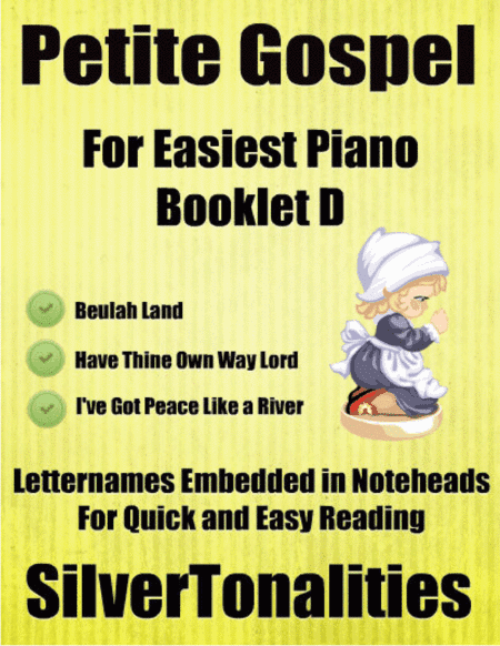 Petite Gospel for Easiest Piano Booklet D (arr. SilverTonalities)