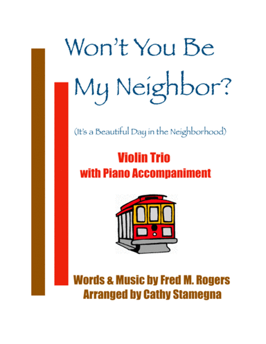 Won't You Be My Neighbor? (it's A Beautiful Day In The Neighborhood) (arr. Cathy Stamegna)
