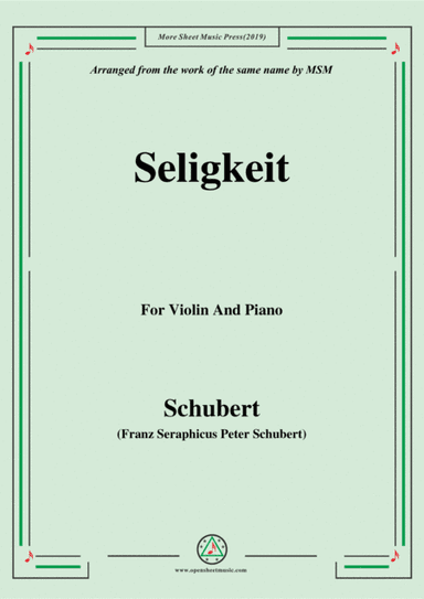 Schubert-Seligkeit,for Violin and Piano (arr. MSM)