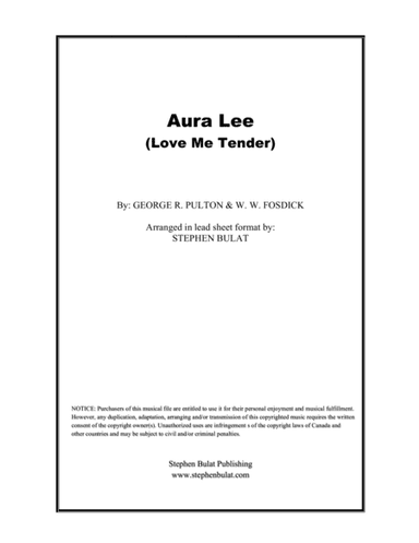 Aura Lee (Love Me Tender) - Lead sheet (key of E) (arr. Stephen Bulat)