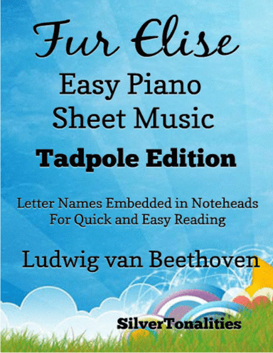 Fur Elise Easy Piano Sheet Music 2nd Edition (arr. SilverTonalities)