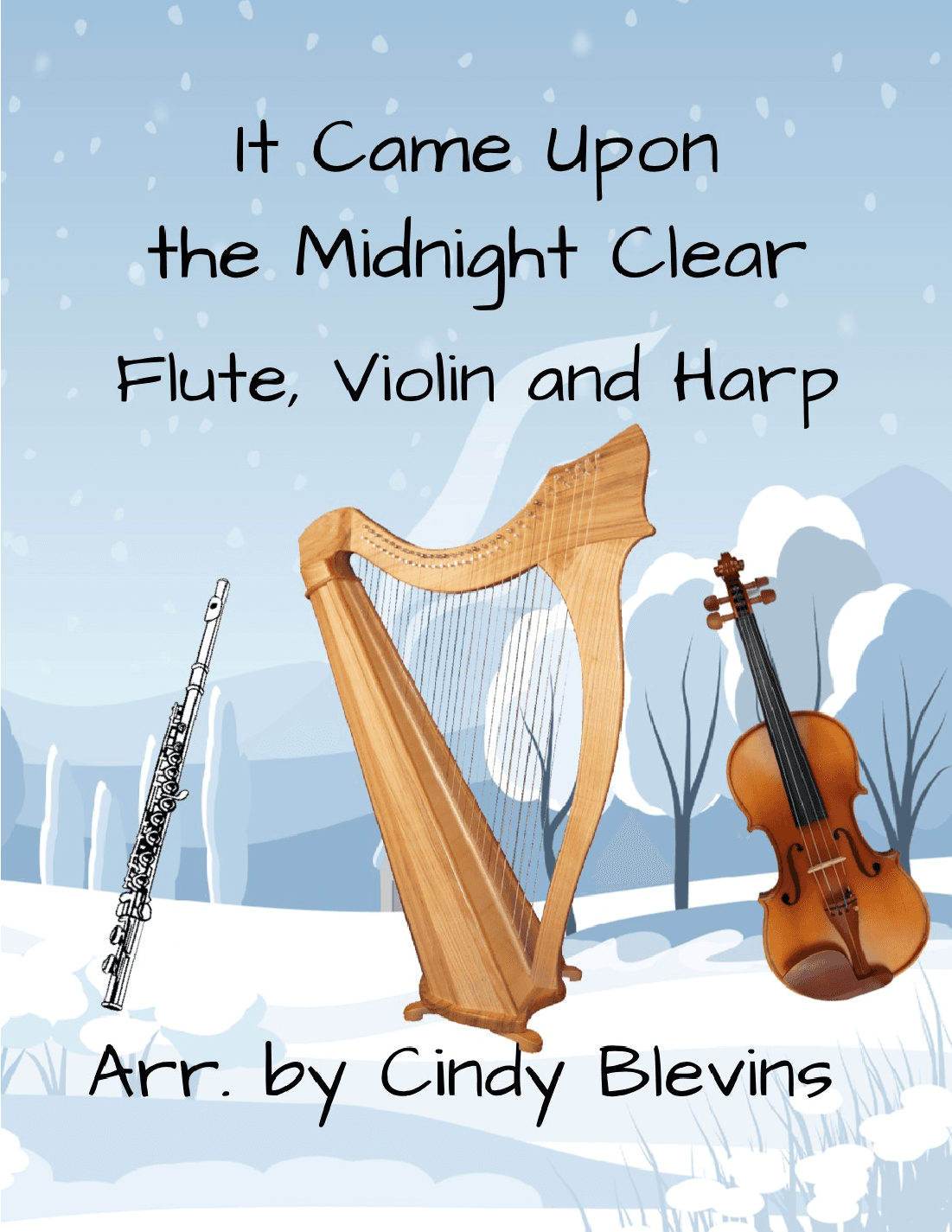 It Came Upon the Midnight Clear, for Harp, Flute and Violin (arr. Cindy Blevins)