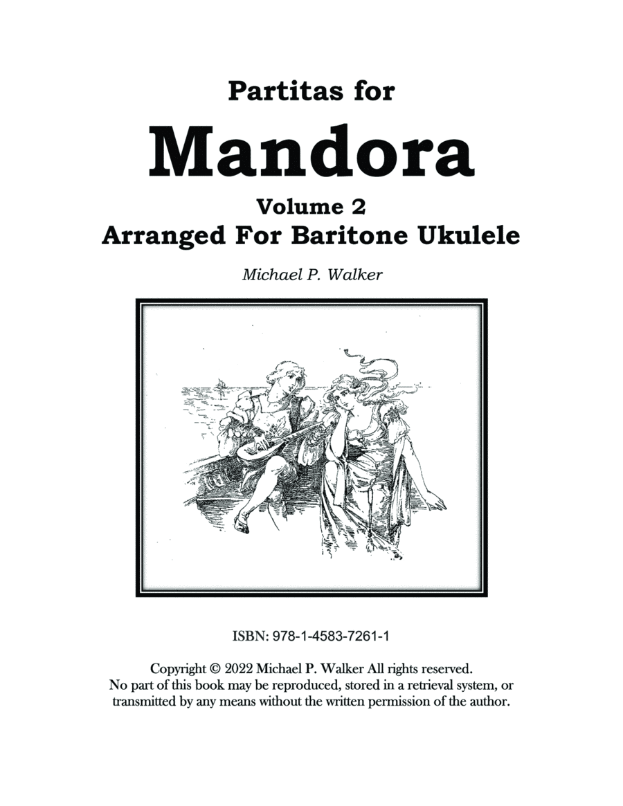 Partitas for Mandora Volume 2 for Baritone Ukulele (arr. Michael P. Walker)