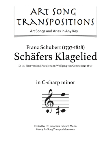 SCHUBERT: Schäfers Klagelied, D. 121 (first version, transposed to C-sharp minor) (arr. ArtSongTranspositions.com)