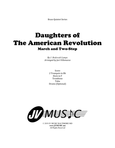 Daughters of The American Revolution for Brass Quintet (arr. Jari Villanueva)