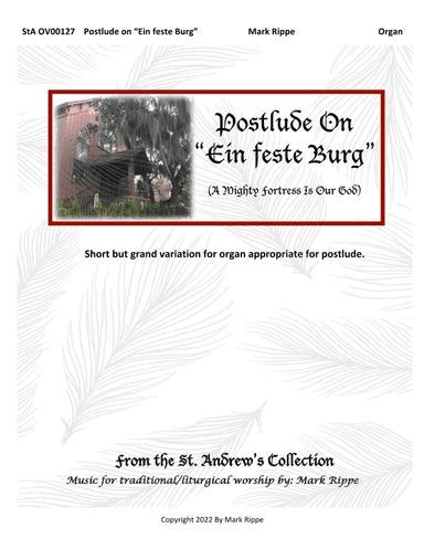 Postlude on "Ein feste Burg" (A Mighty Fortress Is Our God) StA OV00127 (arr. Mark Rippe)