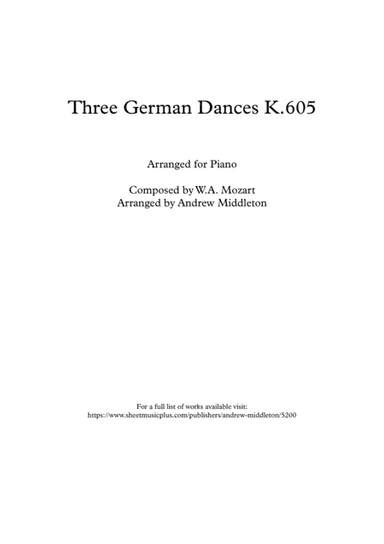 Three German Dances K.605 arranged for Piano (arr. Andrew Middleton)
