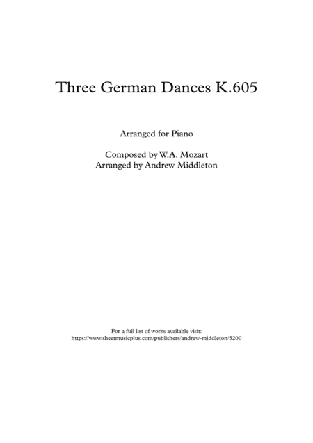 Three German Dances K.605 arranged for Piano (arr. Andrew Middleton)