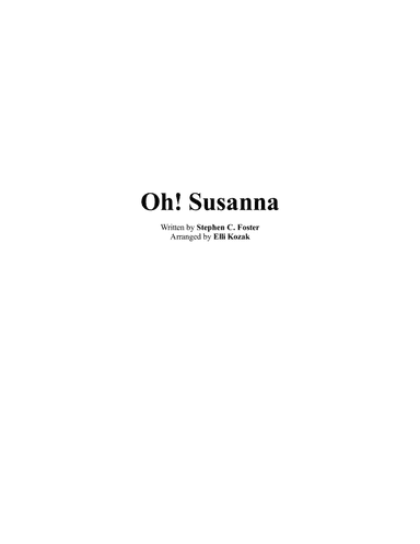 Oh! Susanna (arr. Elli Kozak)