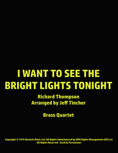 I Want To See The Bright Lights Tonight (arr. Jeff Tincher)