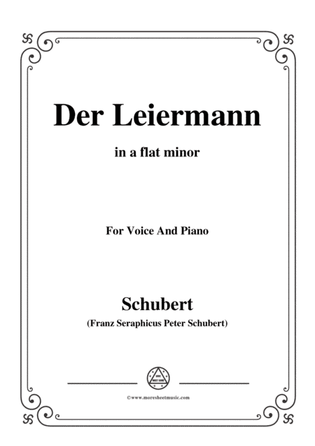Schubert-Der Leiermann,in a flat minor,Op.89 No.24,for Voice and Piano (arr. MSM)