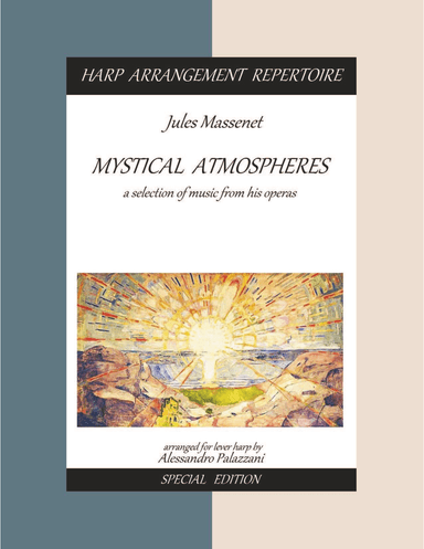 Jules Massenet MYSTICAL ATMOSPHERES music from his operas - Lever Harp (arr. Alessandro Palazzani)