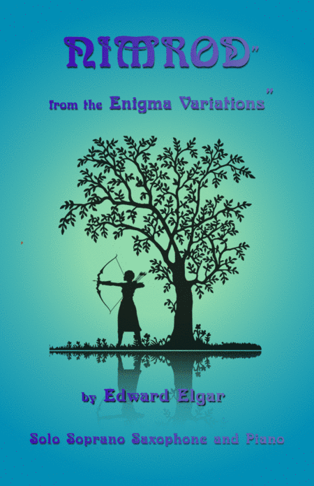 Nimrod, from the Enigma Variations by Elgar, for Soprano Saxophone and Piano (arr. David McKeown)