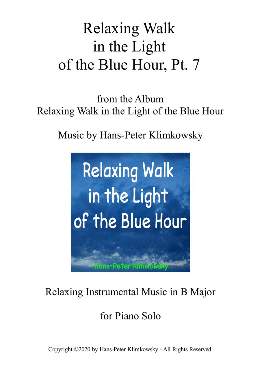 Relaxing Walk in the Light of the Blue Hour, Pt. 7