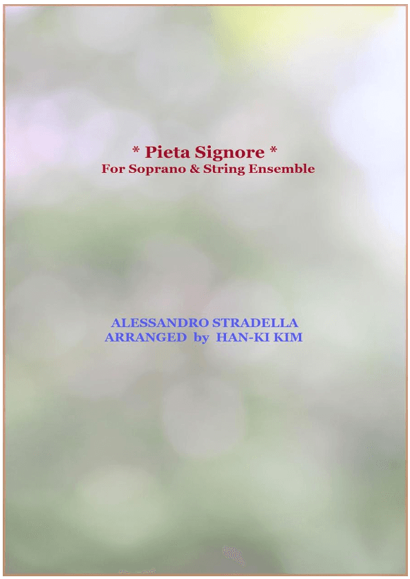Pieta Signore (For High Voice and Strings) (arr. Han-Ki Kim)