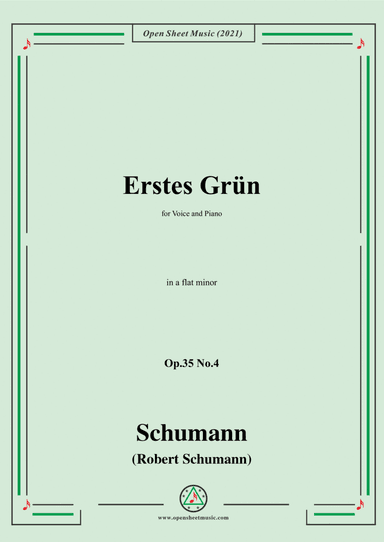 Schumann-Erstes Grun,Op.35 No.4 in a flat minor (arr. Open Cloud)
