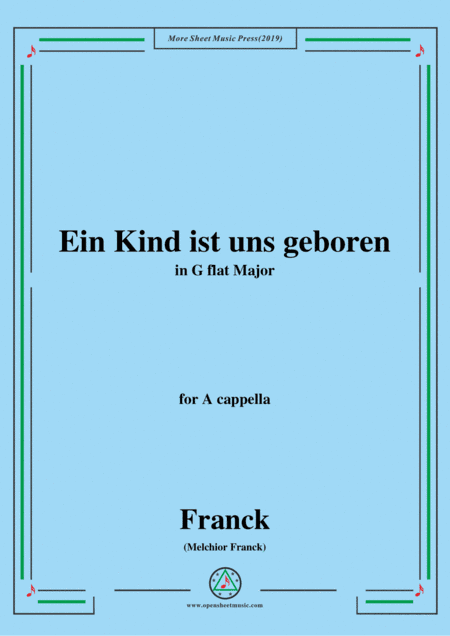 Franck-Ein Kind ist uns geboren,in G flat Major,for A cappella (arr. MSM)