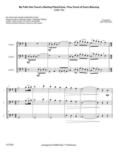 MY FAITH HAS FOUND A RESTING PLACE/COME THOU FOUNT OF EVERY BLESSING - Cello Trio (unaccompanied) (arr. Glen Poehlmann)